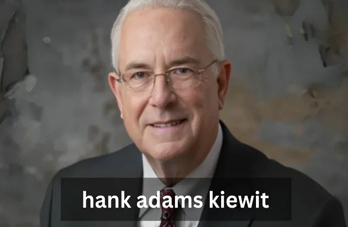 Hank Adams Kiewit