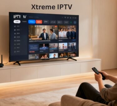 Xtreme IPTV Explained: Setup, Features and Guide